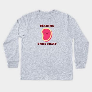 Making Ends Meat | Cute Meat Pun Kids Long Sleeve T-Shirt